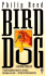 Bird Dog (a Car Noir Thriller)