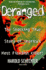 Deranged: the Shocking True Story of America's Most Fiendish Killer!