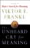 The Unheard Cry for Meaning