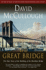Great Bridge-Epic Story of the Building of the Brooklyn Bridge