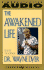 The Awakened Life