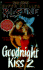 Goodnight Kiss 2 (Fear Street Super Chillers, No. 10)