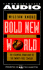 Bold New World: the Essential Road Map to the 21st Century