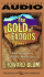 The Gold of Exodus: the Discovery of the True Mount Sinai