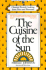 Cuisine of the Sun: Classical French Cooking From Nice and Provence