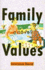 Family Values: a Novel