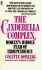 The Cinderella Complex: Women's Hidden Fear of Independence