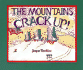 The Mountains Crack Up!