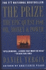 The Prize: the Epic Quest for Oil, Money and Power