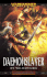Daemonslayer (a Gotrek & Felix Novel)