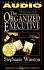 The Organized Executive: New Ways to Manage Time, Paper and People