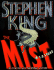 The Mist: in 3 D Sound-King, Stephen