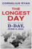 Longest Day: the Classic Epic of D Day