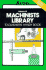 Machinists Library: Machine Shop