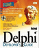Delphi Developer's Guide/Book and Cd-Rom (Sams Developer's Guide)