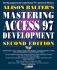 Alison Balter's Mastering Access 97 Development, Premier Edition, Second Edition (2nd Edition)