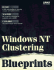 Windows Nt Clustering Blueprints