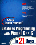Sams Teach Yourself Database Programming With Visual C++ 6 in 21 Days