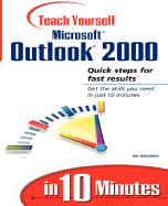 Sams Teach Yourself Microsoft Outlook 2000 in 10 Minutes