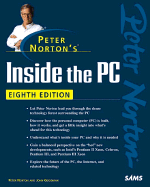 Peter Norton's Inside the Pc, Eighth Edition