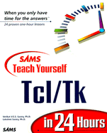 Sams Teach Yourself Tcl/Tk in 24 Hours (Teach Yourself--Hours)