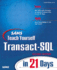 Sams Teach Yourself Transact-Sql in 21 Days