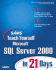 Sams Teach Yourself Microsoft Sql Server 2000 in 21 Days (Book and Cd-Rom)