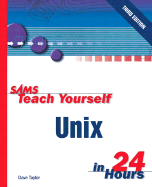 Sams Teach Yourself Unix in 24 Hours (Sams Teach Yourself)