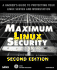 Maximum Linux Security