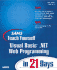 Sams Teach Yourself Visual Basic. Net Web Programming in 21 Days