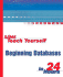Sams Teach Yourself Beginning Databases in 24 Hours