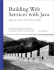 Building Web Services With Java: Making Sense of Xml, Soap, Wsdl, and Uddi (Developer's Library)