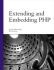 Extending and Embedding Php