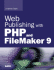 Web Publishing With Php and Filemaker 9