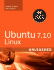 Ubuntu 7.10 Linux Unleashed, 3rd Edition