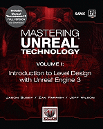Mastering Unreal Technology: Introduction to Level Design With Unreal Engine 3