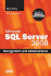 Microsoft Sql Server 2008 Management and Administration