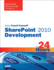 Sams Teach Yourself Sharepoint 2010 Development in 24 Hours
