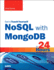Nosql With Mongodb in 24 Hours