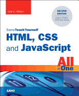 Html, Css and Javascript All in One, Sams Teach Yourself: Covering Html5, Css3, and Jquery (Pearson+)