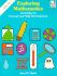 Exploring Mathematics: Activities for Concept and Skill Development, Grades 4-6