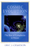 Cosmic Evolution: the Rise of Complexity in Nature