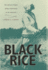 Black Rice: the African Origins of Rice Cultivation in the Americas
