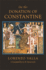 On the Donation of Constantine (the I Tatti Renaissance Library)