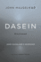 Dasein Disclosed: John Haugeland's Heidegger