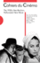 Cahiers Du Cinema: Neo-Realism, Hollywood, New Wave: 4 (Harvard Film Studies)