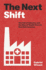 The Next Shift: the Fall of Industry and the Rise of Health Care in Rust Belt America