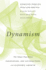 Dynamism: the Values That Drive Innovation, Job Satisfaction, and Economic Growth