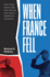 When France Fell: the Vichy Crisis and the Fate of the Anglo-American Alliance