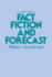 Fact, Fiction, and Forecast (Fourth Edition)